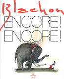 La Bibliotheque Du Dessinateur - Encore ! Encore !