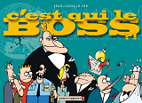 C'Est Qui Le Boss ? - Tome 01