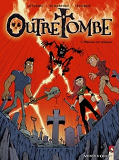 Outre Tombe - Tome 01 - Maman Est Revenue