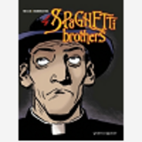 Spaghetti Brothers - Tome 04