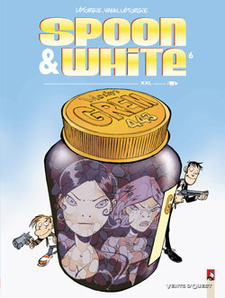 Spoon & White - Tome 06 - Xxl