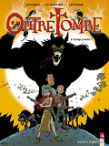 Outre Tombe - Tome 02 - Loup Y Es-Tu ?
