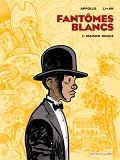 Fantomes Blancs - Tome 01 - Maison Rouge