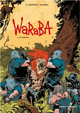 Waraba - Tome 01 - Les Gardiens