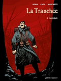 La Tranchee - Tome 01 - Sauveur