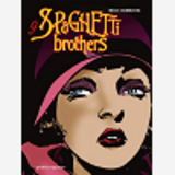 Spaghetti Brothers - Tome 09