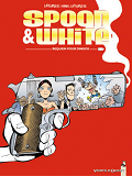 Spoon & White - Tome 01 - Requiem Pour Dingos