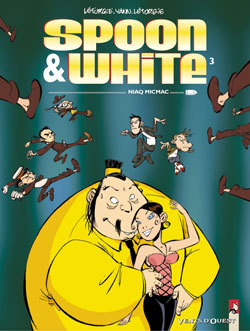 Spoon & White - Tome 03 - Niaq Micmac
