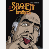 Spaghetti Brothers - Tome 12