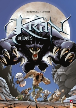 Kran Univers - Tome 01 - Coups De Mous Chez Les Durs