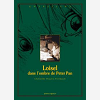 Loisel, Dans L'Ombre De Peter Pan