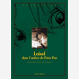 Loisel, Dans L'Ombre De Peter Pan