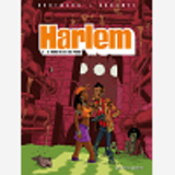 Harlem - Tome 02 - Le Monstre De San Pedro