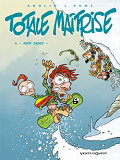 Totale Maitrise - Tome 04 - Peuf Daddy
