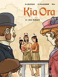 Kia Ora - Tome 02 - Zoo Humain