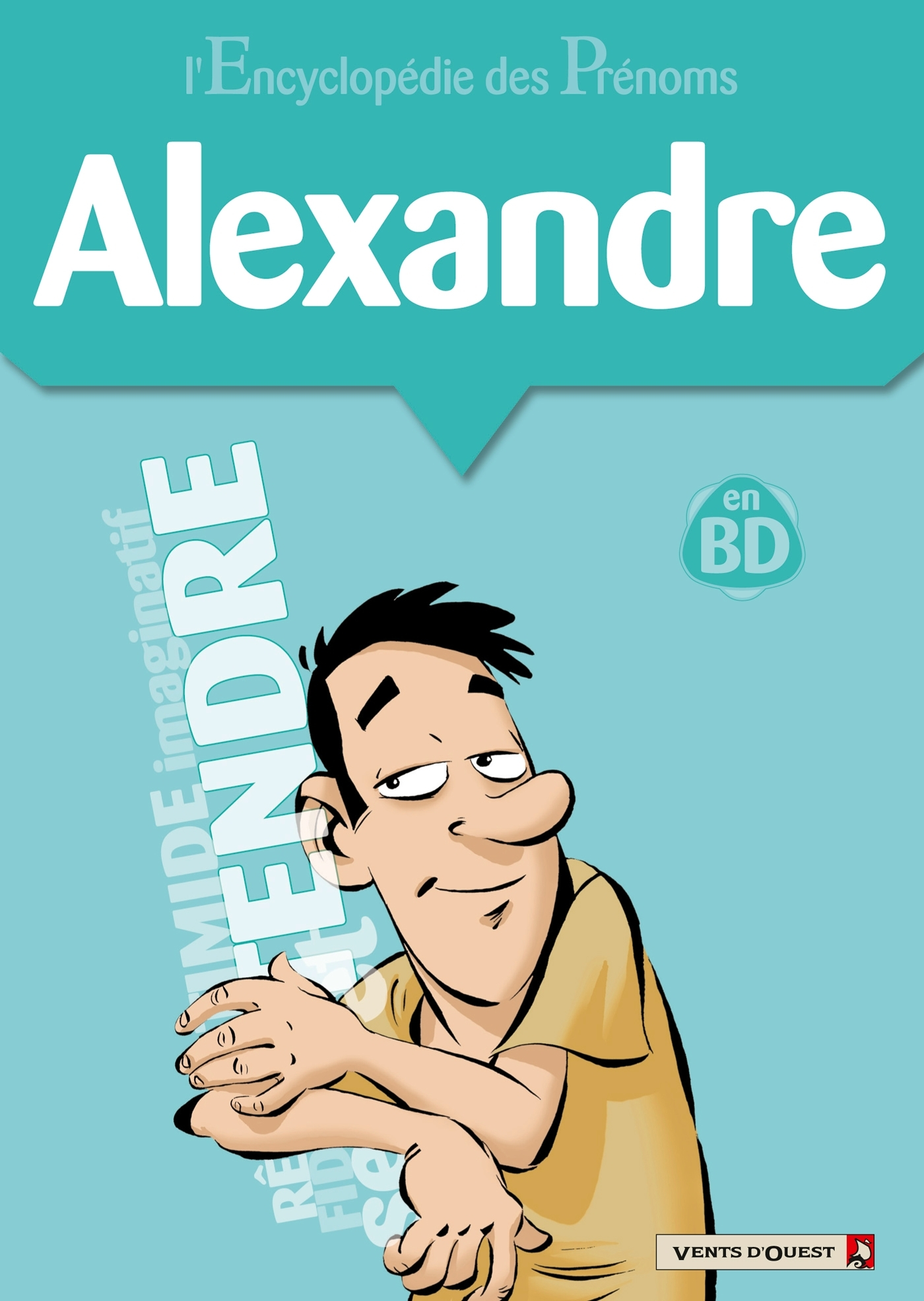 L'Encyclopedie Des Prenoms - Tome 23 - Alexandre