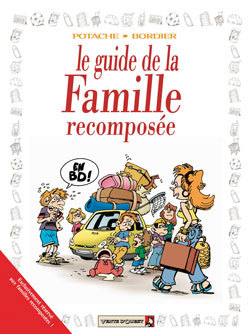 Les Guides En Bd - Tome 32 - La Famille Recomposee