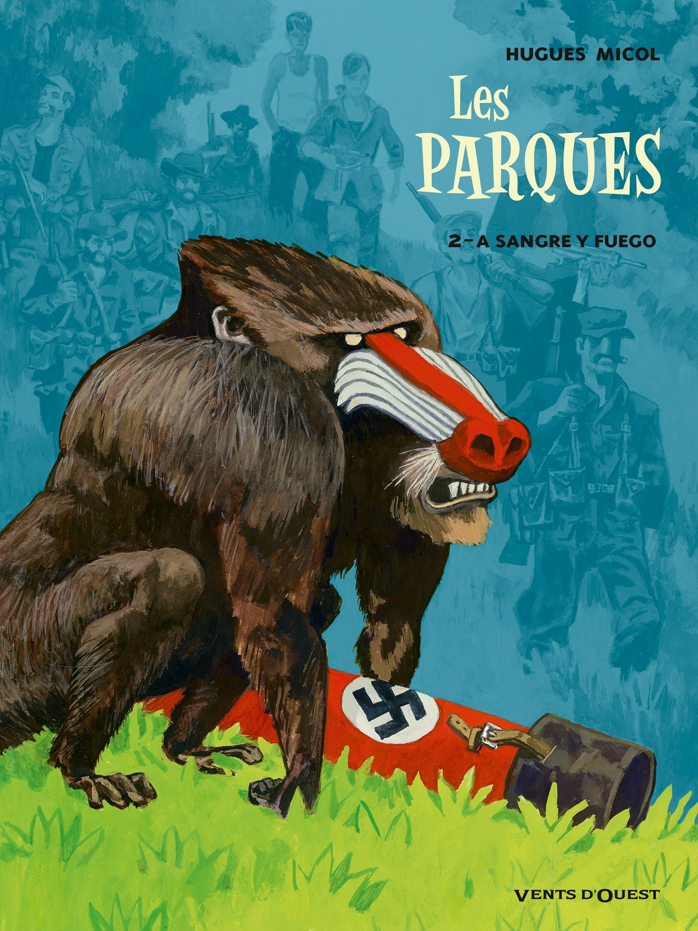 Les Parques - Tome 02 - A Sangre Y Fuego