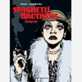 Spaghetti Brothers - Integrale