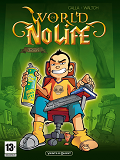 World Of No Life - Tome 01 - Level 1
