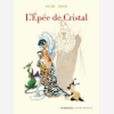 L'Epee De Cristal - Integrale 40 Ans