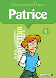 L'Encyclopedie Des Prenoms - Tome 39 - Patrice