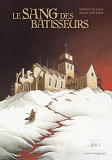 Le Sang Des Batisseurs - T01 - Le Sang Des Batisseurs - Livre 01