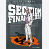 Section Financiere - Tome 04 - Paradis Artificiels