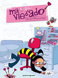 Ma Vie D'Ado - Tome 01 - Cahier De Travaux Pas Pratiques