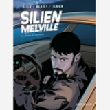 Silien Melville - Tome 02 - Retour De Manivelle