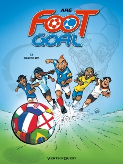 Foot Goal - Tome 02 - Objectif But
