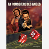 La Poussiere Des Anges - Tome 02 - Cendres