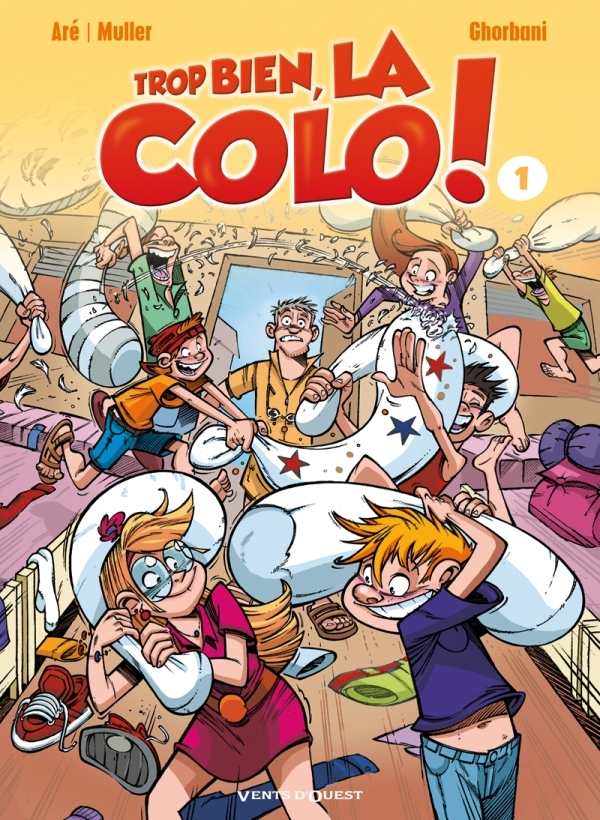 Trop Bien, La Colo ! - Tome 01 - Ras Les Basques !