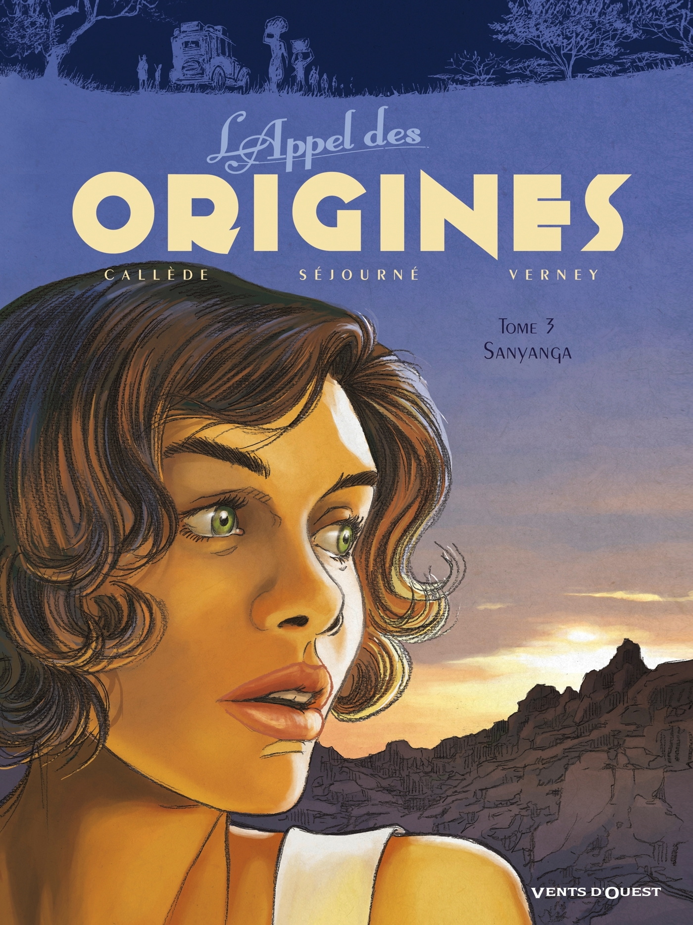 L'Appel Des Origines - Tome 03 - Sanyanga