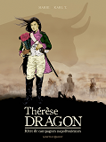 Therese, Dragon - Recit De Campagnes Napoleoniennes