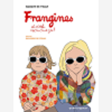 Frangines, Et C'Est Comme Ca !