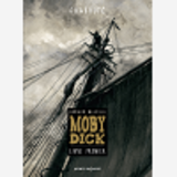 Moby Dick - T01 - Moby Dick - Livre Premier