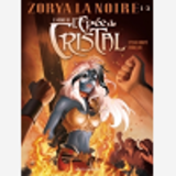 Le Monde De L'Epee De Cristal - Tome 01 - Zorya La Noire 1/3