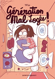 Generation Mal Logee ! L'Integrale