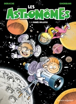 Les Astromomes - Tome 01 - L'Annee Bulleuse