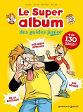Les Guides Junior - Super Album Des Guides Junior