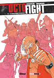 Octofight - Tome 01 - O Vieillesse Ennemie