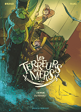 Les Terreurs Des Mers - Tome 01 - L'Hermione A La Rescousse !
