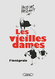 Les Vieilles Dames: L'Integrale