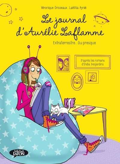 Le Journal D'Aurelie Laflamme - Tome 1 Extraterrestre... Ou Presque - Bd - Vol01