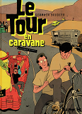 Le Tour En Caravane - Vol02 - Seconde Etape
