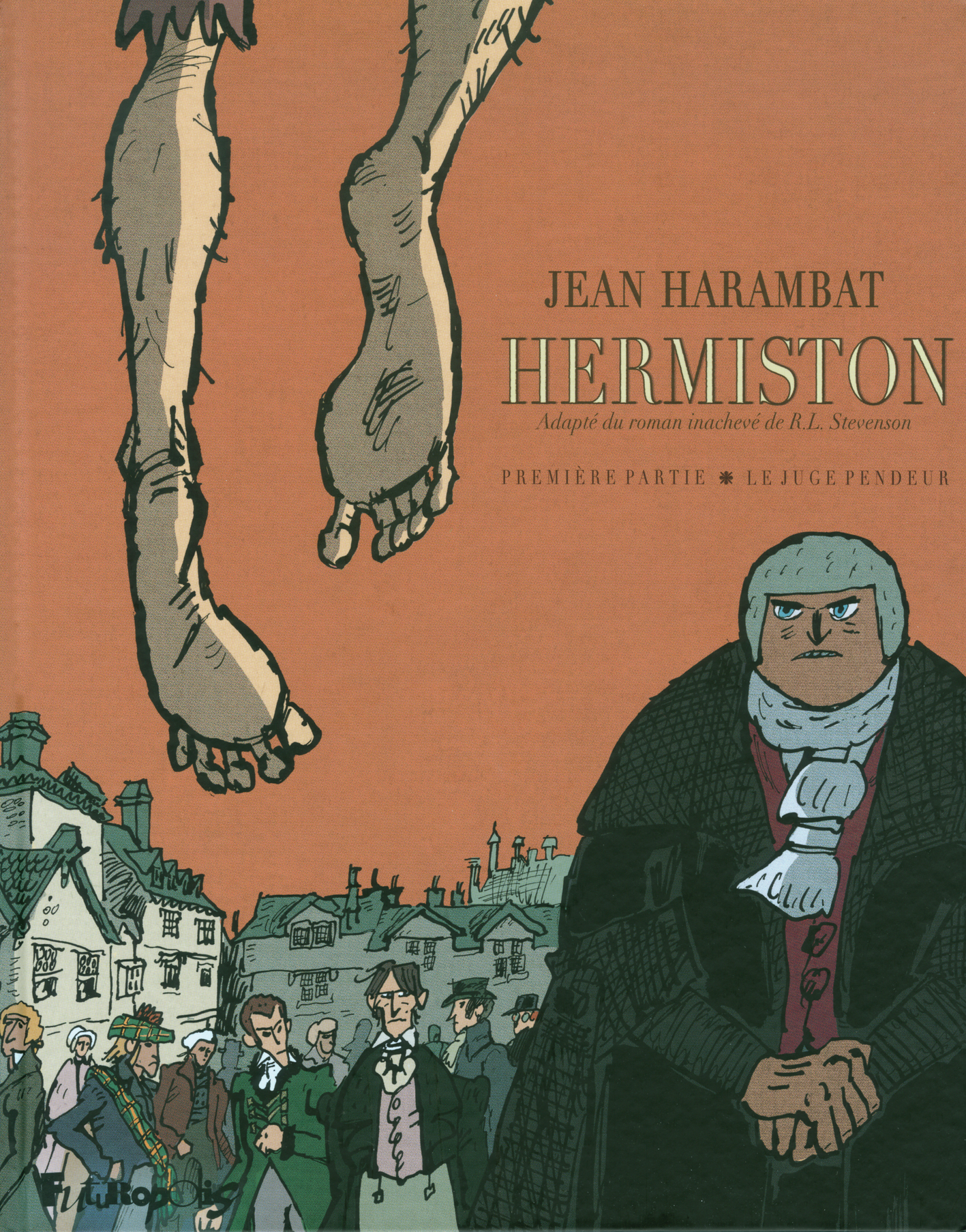 Hermiston - Vol01 - Premiere Partie : Le Juge Pendeur