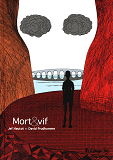 Mort & Vif
