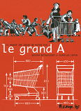 Le Grand A - Il Mange 195 Jours De Votre Vie