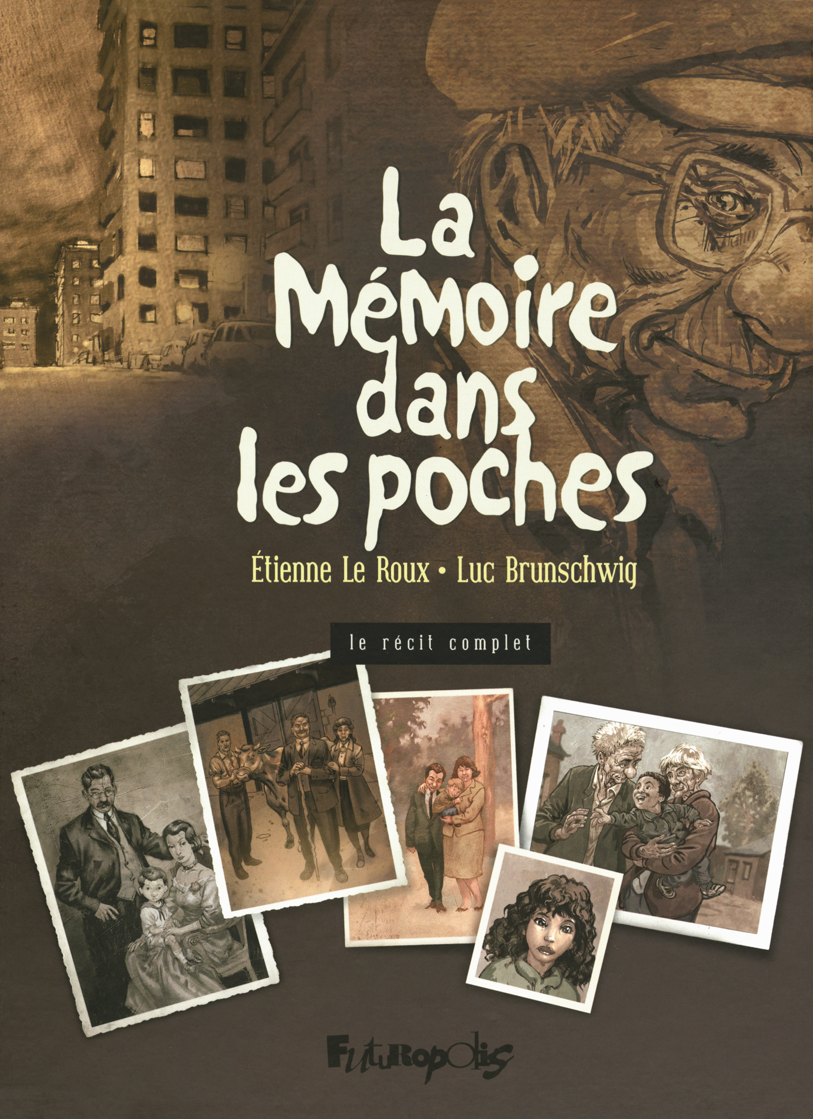 La Memoire Dans Les Poches I, Ii, Iii - Le Recit Complet